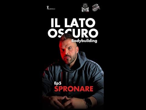 Spronare - Lato Oscuro del Bodybuilding